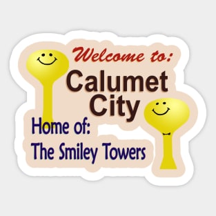 Welcome to Calumet City! Sticker